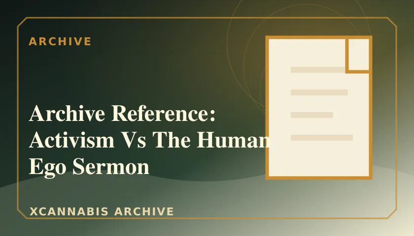 Archive Reference: Activism Vs The Human Ego Sermon featured image