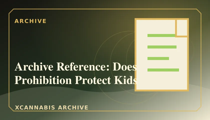 Archive Reference: Does Prohibition Protect Kids featured image