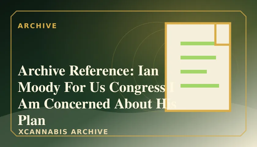 Archive Reference: Ian Moody For Us Congress I Am Concerned About His Plan featured image