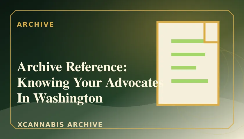 Archive Reference: Knowing Your Advocates In Washington featured image
