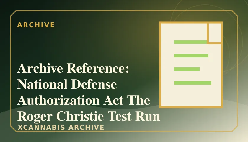 Archive Reference: National Defense Authorization Act The Roger Christie Test Run featured image