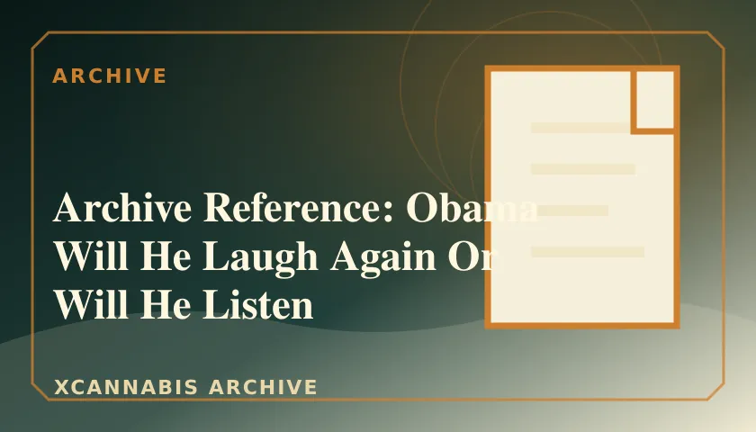 Archive Reference: Obama Will He Laugh Again Or Will He Listen featured image