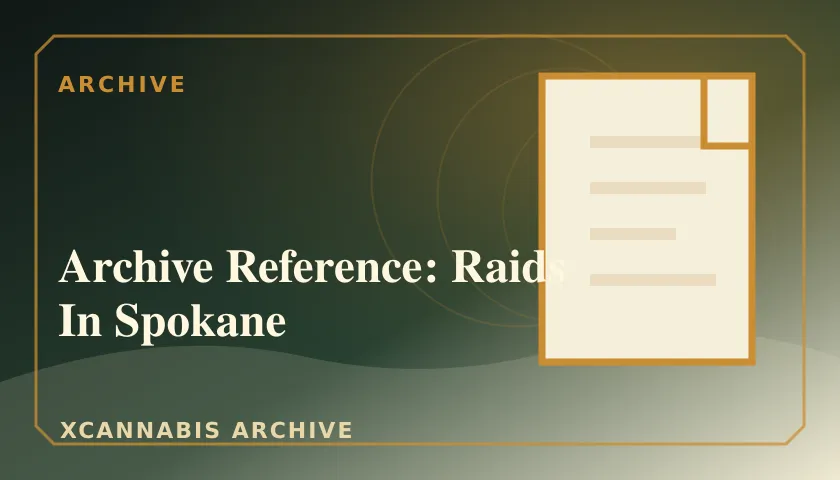 Archive Reference: Raids In Spokane featured image