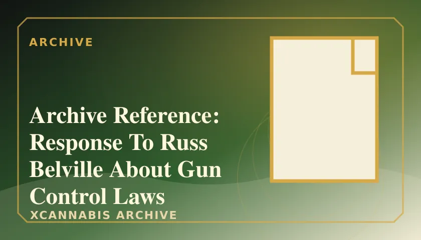 Archive Reference: Response To Russ Belville About Gun Control Laws featured image