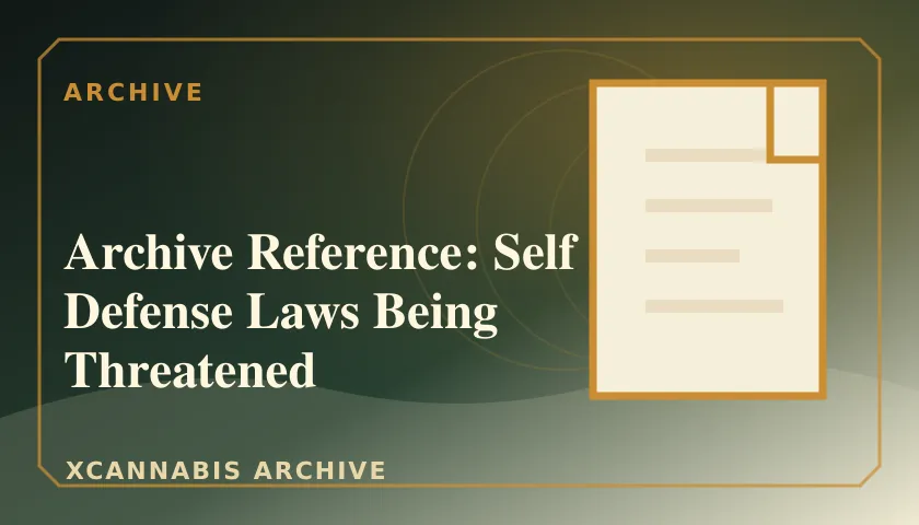 Archive Reference: Self Defense Laws Being Threatened featured image