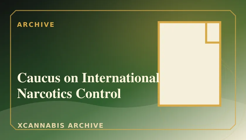 Caucus on International Narcotics Control featured image