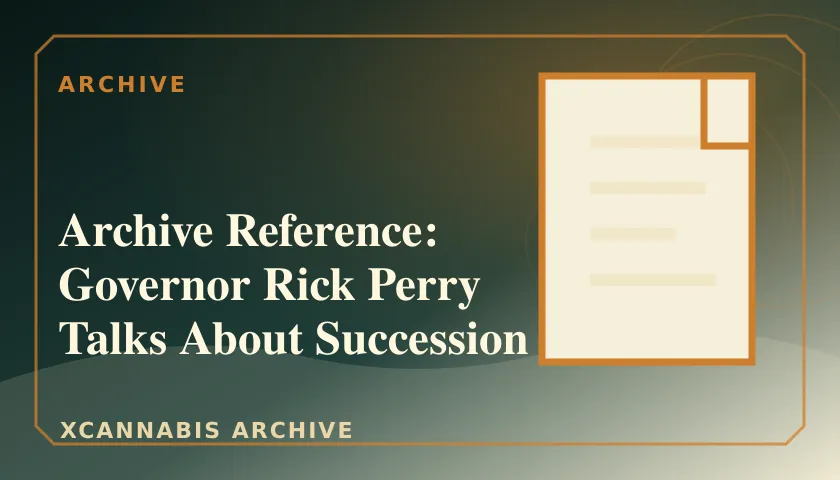 Archive Reference: Governor Rick Perry Talks About Succession featured image