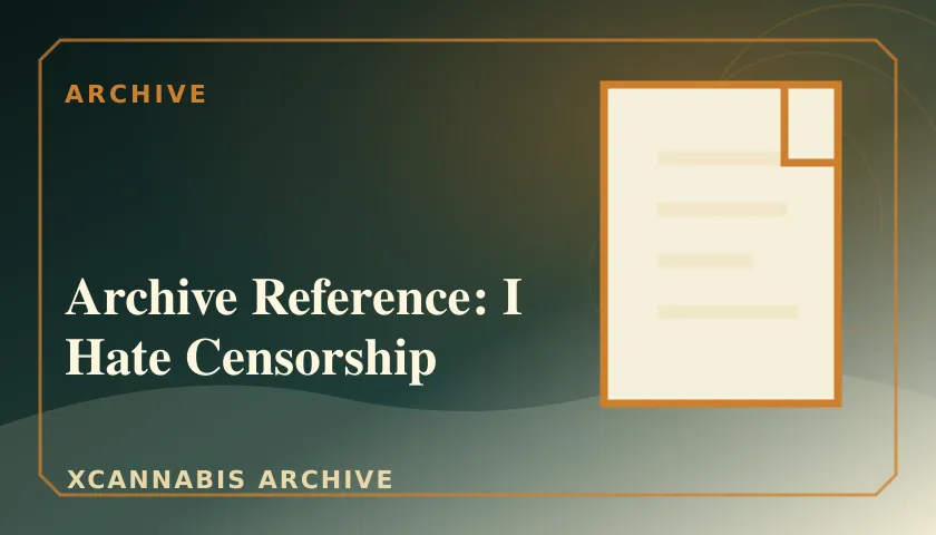 Archive Reference: I Hate Censorship featured image