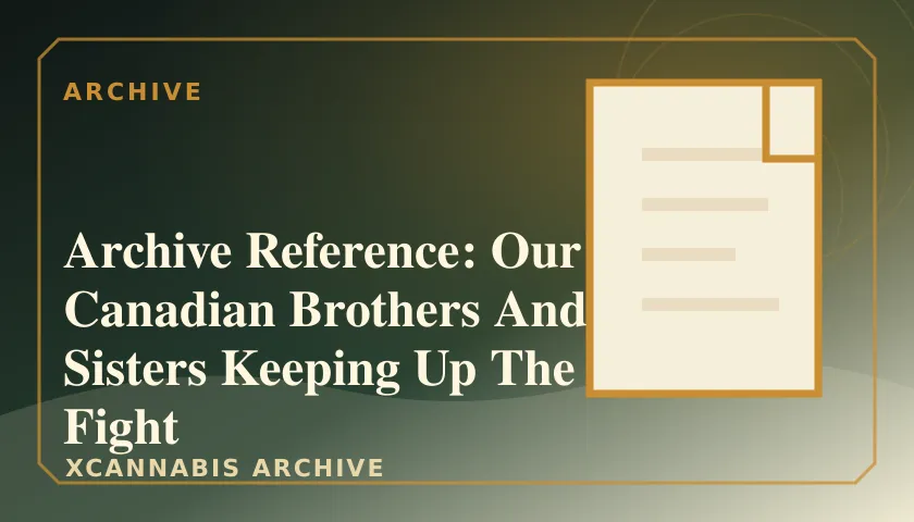 Archive Reference: Our Canadian Brothers And Sisters Keeping Up The Fight featured image