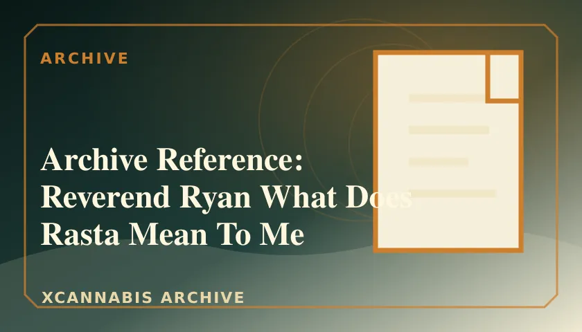 Archive Reference: Reverend Ryan What Does Rasta Mean To Me featured image