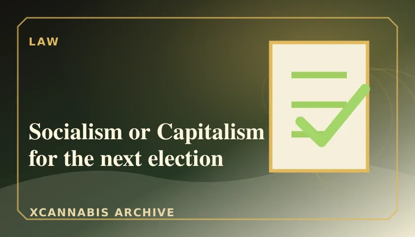 Socialism or Capitalism for the next election featured image