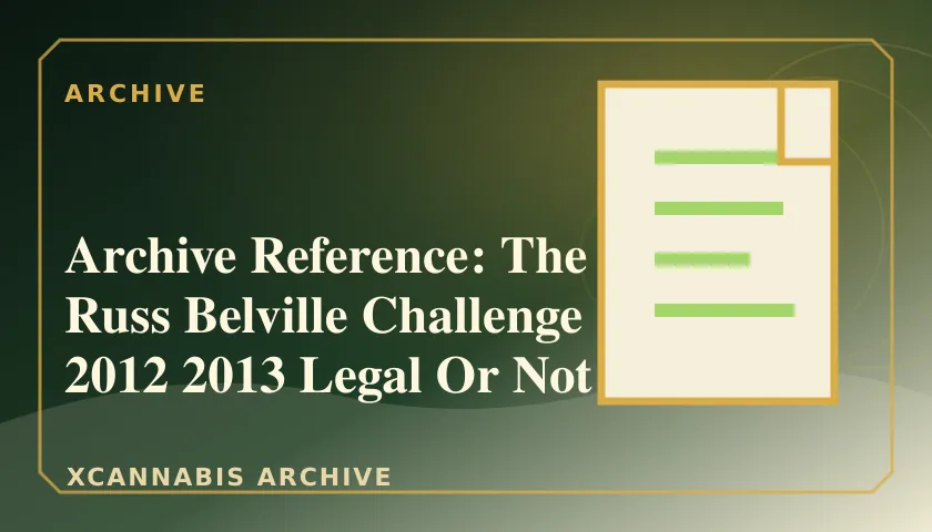 Archive Reference: The Russ Belville Challenge 2012 2013 Legal Or Not featured image