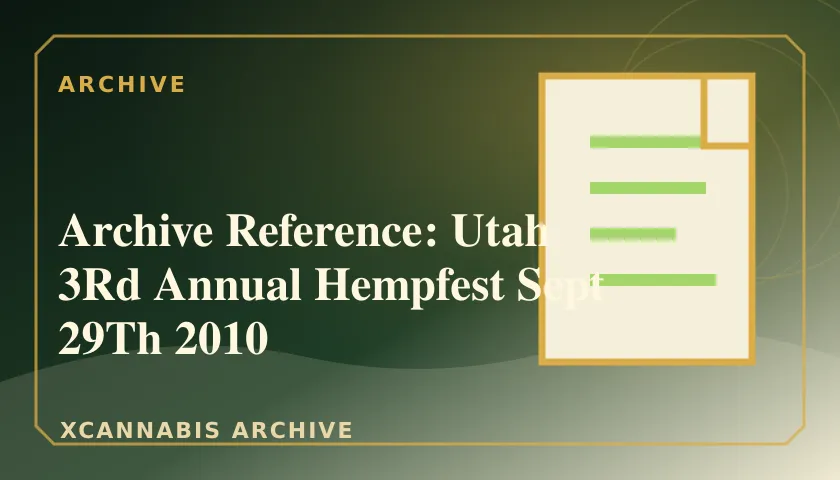 Archive Reference: Utah 3Rd Annual Hempfest Sept 29Th 2010 featured image